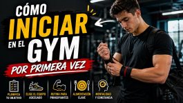 Cómo iniciar en el GYM por primera vez